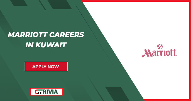 Explore Hospitality Jobs With Marriott Careers in Kuwait | Submit Your Applications Now Explore Hospitality Jobs With Marriott Careers in Kuwait | Submit Your Applications Now